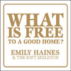 What Is Free to a Good Home? - EP, Emily Haines