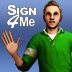 Sign 4 Me for iPad - A Signed English Translator