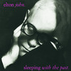 Sleeping with the Past (Remastered), Elton John