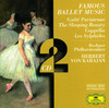 Famous Ballet Music - Gaîté Parisienne, The Sleeping Beauty, Coppélia, Les Sylphides, Berliner Philharmoniker