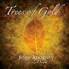 Trees of Gold, John Adorney