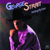 Holding My Own, George Strait
