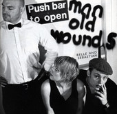 Push Barman to Open Old Wounds, Belle and Sebastian