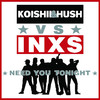 Need You Tonight - Single, INXS