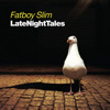 Late Night Tales (Continuous Mix), Fatboy Slim
