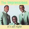 It's All Right, The Impressions