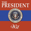 The President - Single, Wit