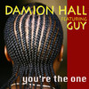 You're the One (feat. Guy) - EP, Damion Hall