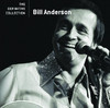 The Definitive Collection: Bill Anderson, Bill Anderson