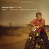 Reality Killed the Video Star, Robbie Williams
