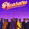 The Greatest of Pleasure (Remastered), Pleasure