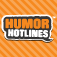 Humor Hotlines