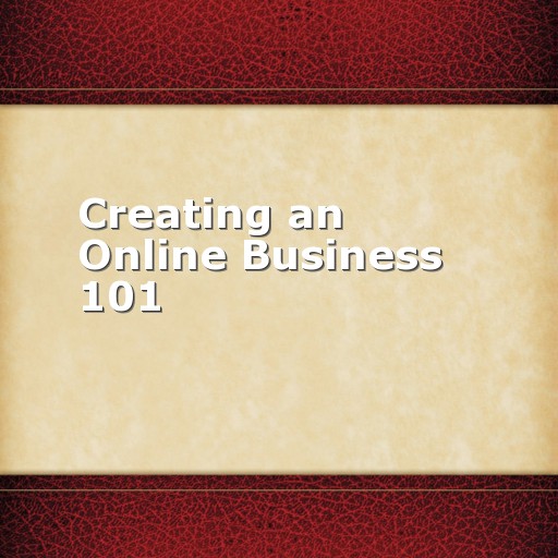 Creating an Online Business