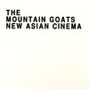 New Asian Cinema - EP, The Mountain Goats