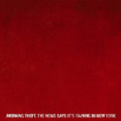 The News Says It's Raining In New York, Morning Theft