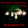 Asi Yo Quiero Vivir, Avivamiento Samaritano
