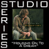 Holding On to a Dream (Studio Series Performance Track) - EP, Billy Ray Cyrus