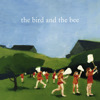 The Bird and the Bee, The Bird and the Bee