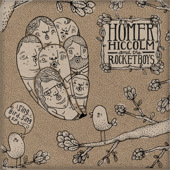 Sing, Bird, Sing, Homer Hiccolm & The Rocketboys