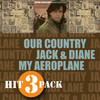 Our Country / Jack & Diane / My Aeroplane - EP