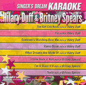  Singer's Dream Karaoke: Sing the Songs of Hilary Duff & Britney Spears 