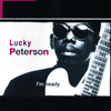 I'm Ready, Lucky Peterson