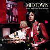 Living Well Is the Best Revenge, Midtown