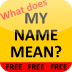 What does MY NAME MEAN? (Large!)