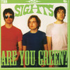 Are You Green?, The Sights