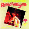 Reggae Got Soul, Toots & The Maytals