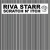 Scratch N' Itch - EP, Riva Starr