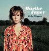 Celia Trigger, Marike Jager