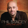 Into the Light, Phil Stacey