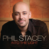 Into the Light, Phil Stacey