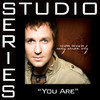 You Are (Studio Series Performance Track) - EP, Mark Roach