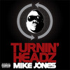 Turning Headz - Single, Mike Jones