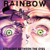 Straight Between the Eyes, Rainbow