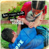 Sticks and Stones, New Found Glory
