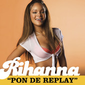 Pon De Replay (Radio Edit) - Single