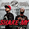 Shake My (feat. Kalenna) - Single, Three 6 Mafia