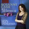 Sea of Heartbreak (feat. Bruce Springsteen) - Single, Rosanne Cash