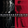 Kindred Spirits - A Tribute to the Songs of Johnny Cash