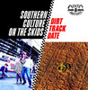 Dirt Track Date, Southern Culture On the Skids