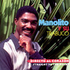 Directo al Corazon (Straight to the Heart), Manolito y Su Trabuco