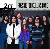 20th Century Masters - The Millennium Collection: The Best of Rossington Collins Band, Rossington Collins Band