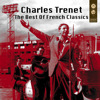 The Best of French Classics, Charles Trenet