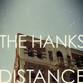 Distance, The Hanks