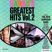 Hawaii's Greatest Hits, Vol. 2, New Hawaiian Band