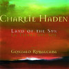 Land of the Sun, Charlie Haden