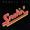 Smokin', Humble Pie